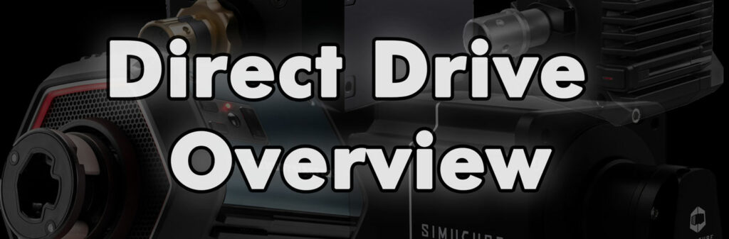 Direct Drive Wheelbase – Overview – Simracing-PC